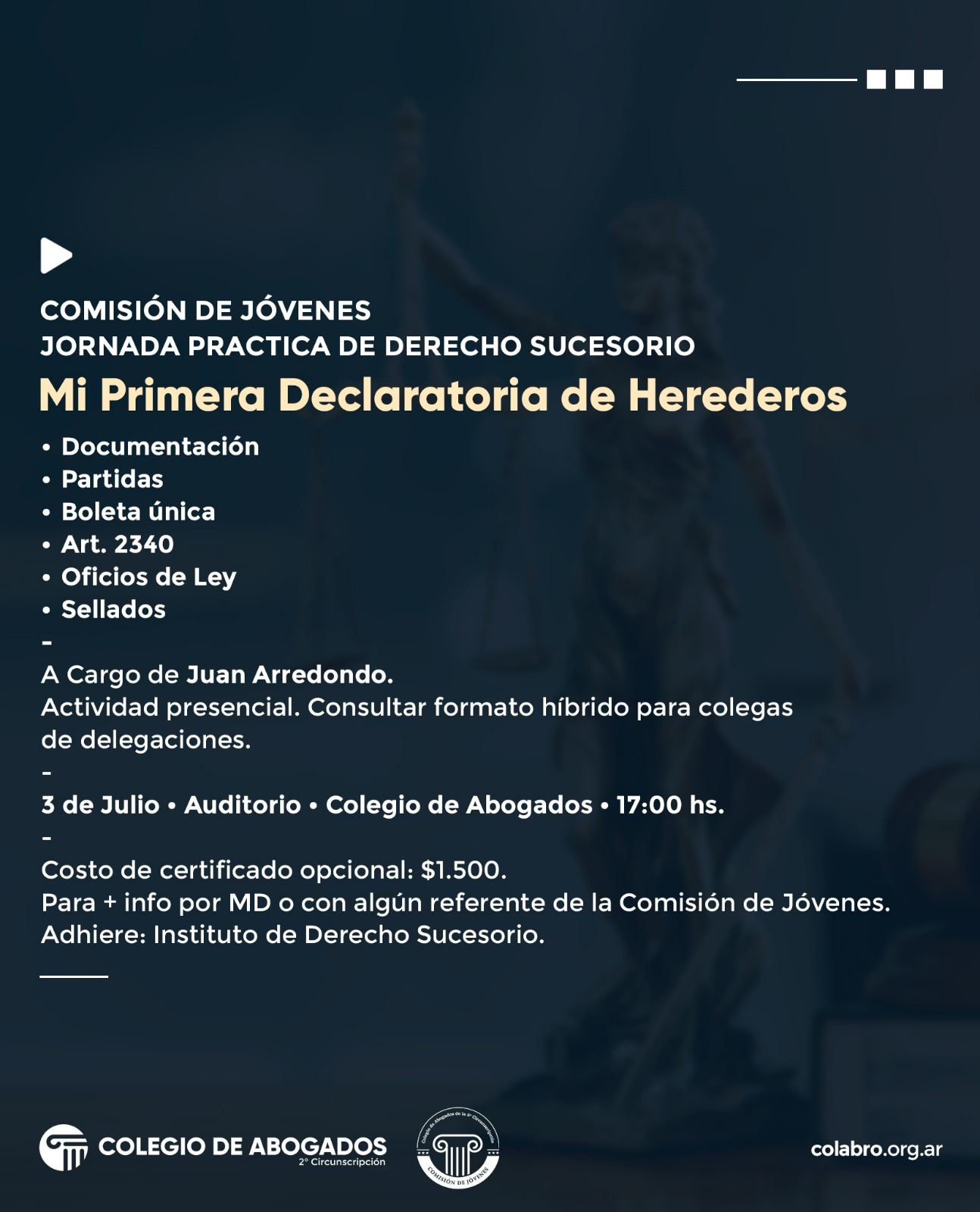 JORNADA PRACTICA DE DERECHO SUCESORIO: MI PRIMERA DECLARATORIA DE HEREDEROS - 03/07/2024